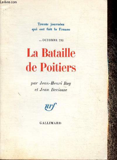 La Bataille de Poitiers, octobre 733 (Collection 