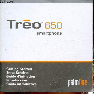 Treo 650 smartphone. Guide d'initiation