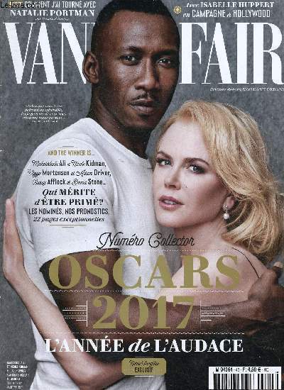 Vanity Fair n43 fvrier 2017 : Oscars 2017, l'anne de l'audace, par Craig McDean - Dans le costume de Ted Kennedy : Gaspard Koenig - Pour qu'Huppert gagne : Isabelle Huppert, par Romain Blondeau - etc