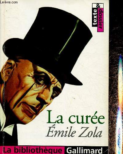 La Cure. Texte et dossier (Collection 