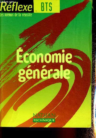 Economie gnrale. Rflexe BTS (Collection 