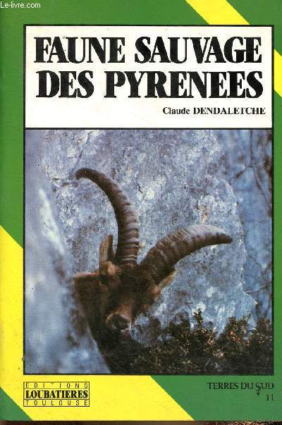 Faune sauvage des Pyrnes (Collection 