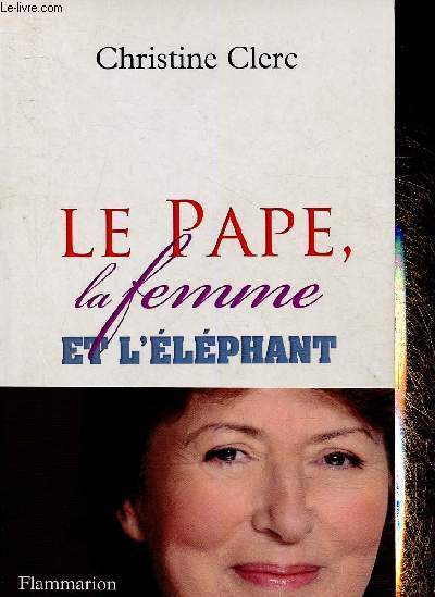 Le Pape, la femme et l'lphant