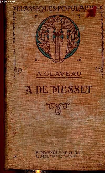 A. de Musset (Collection des Classiques Populaires)