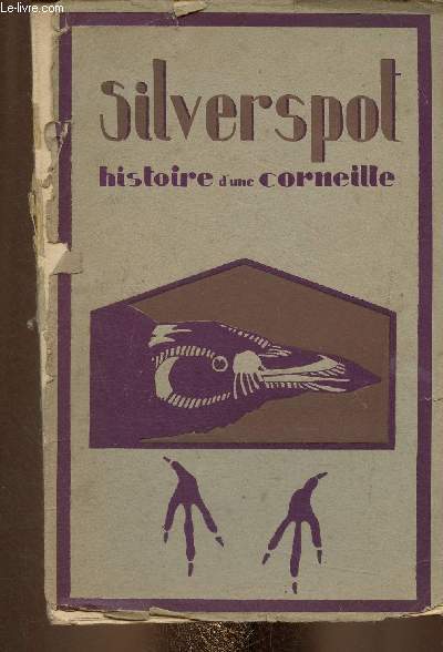 Wild animals I have known, tome 4 : Silversport, histoire d'une corneille, suivi de Le trotteur sauvage
