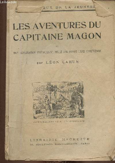 Les aventures du Capitaine Magon ou une exploration phnicienne mille ans avec l're chrtienne (Collection 