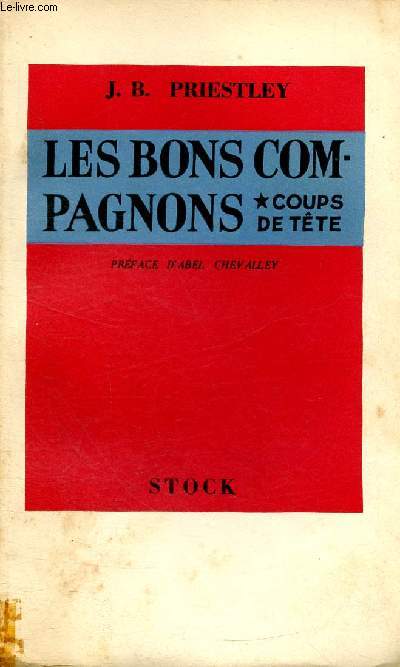 Les bons compagnons : Coups de tte. Tome I