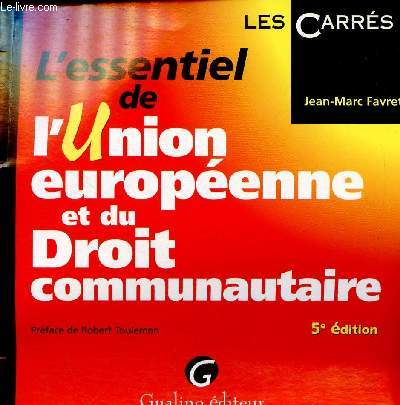 L'essentiel de l'Union europenne et du droit communautaire. 5e dition (Collection 