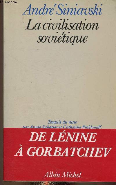 La civilisation sovitique (Collection 