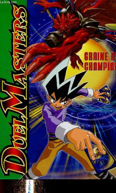 Duel Masters : Graine de champion (Collection 