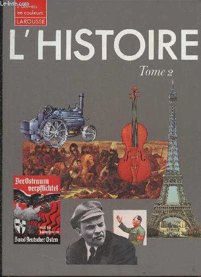L'Histoire, tome 2 : du XVIIe s.  nos jours (Collection 