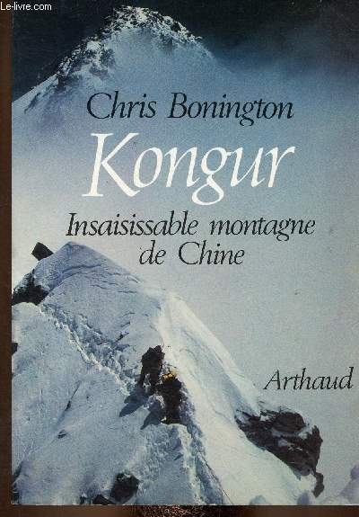 Kongur. Insaisissable montagne de Chine