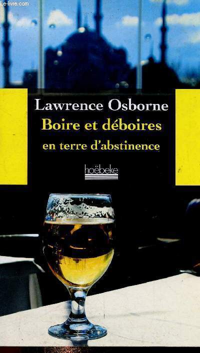 Boire et dboires en terre d'abstinence