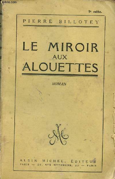 Le miroir aux alouettes