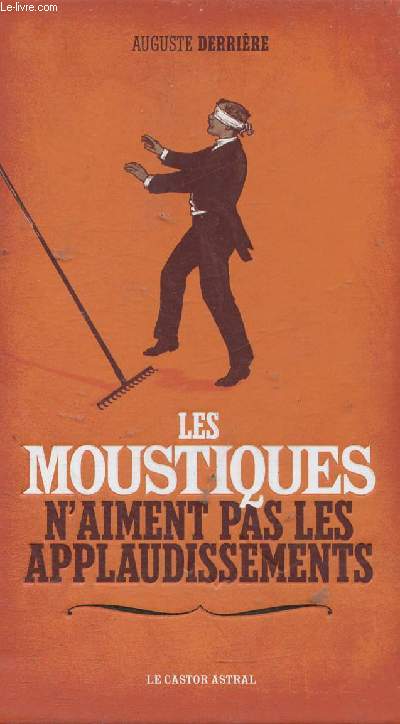Les moustiques n'aiment pas les applaudissements