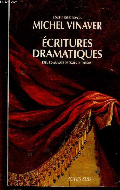 Ecritures dramatiques. Essais d'analyse de textes de thtre