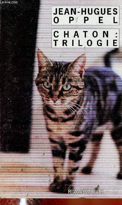 Chaton : trilogie