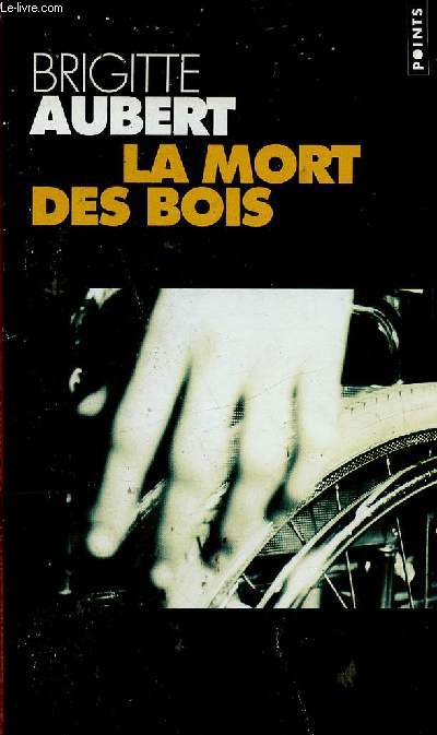 La mort des bois (Collection 