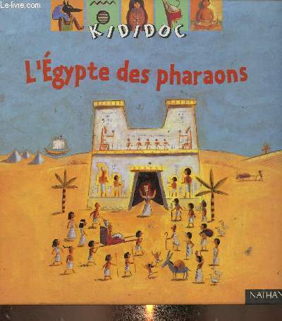 L'Egypte des pharaons (Collection 