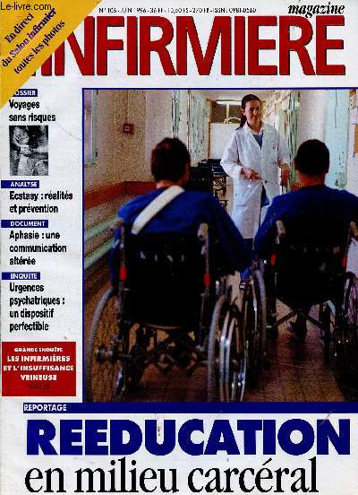 L'Infirmire magazine n106, juin 1996 : Rducation en milieu carcral.