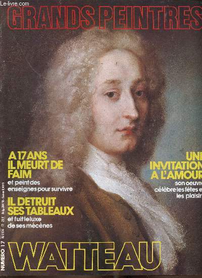 Grands Peintres : Watteau. Revue n17 et portfolio comprenant 4 planches couleur : La partie quarre - L'embarquement pour l'le de Cythere - Gilles - Le mezetin