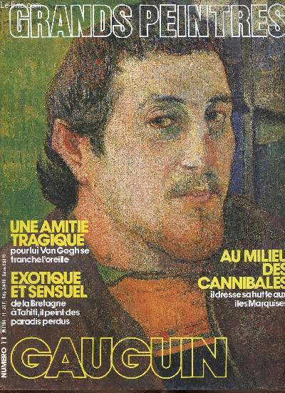 Grands Peintres : Gauguin. Revue n11 et portfolio comprenant 4 planches couleur : Le moulin David  Pont-Aven - D'o venons-nous ? Que sommes-nous ? O allons-nous ? - La femme au mango - Les seins aux fleurs rouges