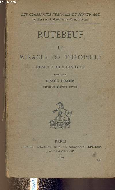 Le miracle de Thophile. Miracle du XIIIe sicle. 2e dition revue