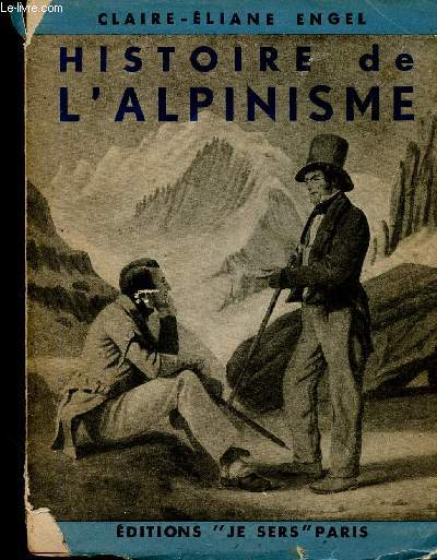 Histoire de l'alpinisme des origines  nos jours