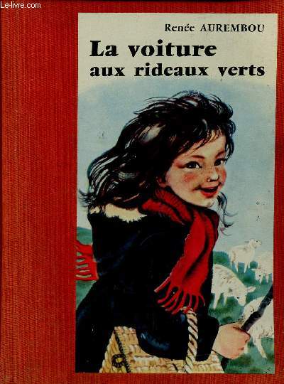 La voiture aux rideaux verts (Collection "L'Alouette") - Aurembou Renée - 1961 - Photo 1 sur 1