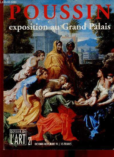 Dossier de l'Art, n21, octobre-novembre 1994 : Poussin, exposition au Grand Palais