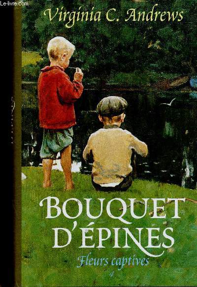 Fleurs Captives, tome 4 : Bouquet d'pines