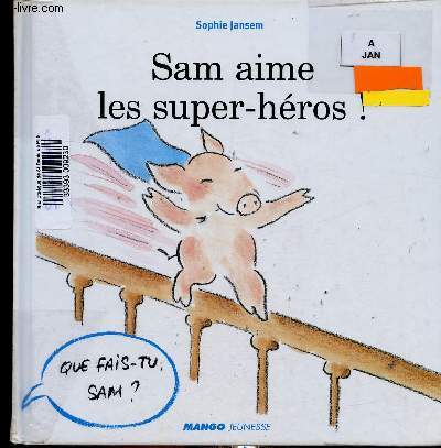 Sam aime les super-hros ! (Collection 