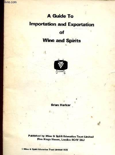 A Guide to Importation and Exportation of Wine and Spirits