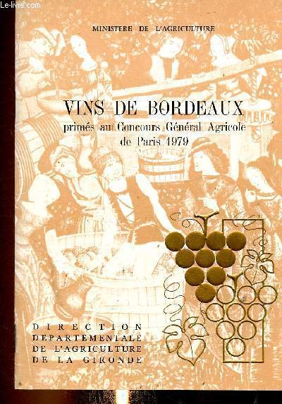 Vins de Bordeaux prims au Concours Gnral Agricole de Paris 1979