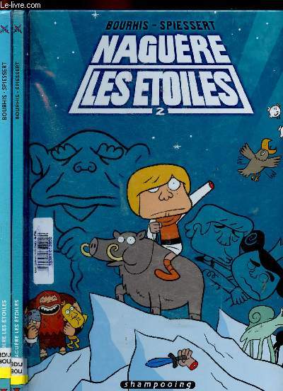 Nagure : Les Etoiles. Volumes 1 + 2