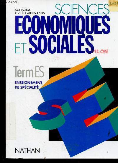 Sciences conomiques et sociales. Terminale ES. Enseignement de spcialit