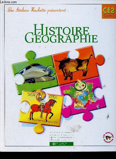 Histoire Gographie. CE2, cycle 3 (Collection 