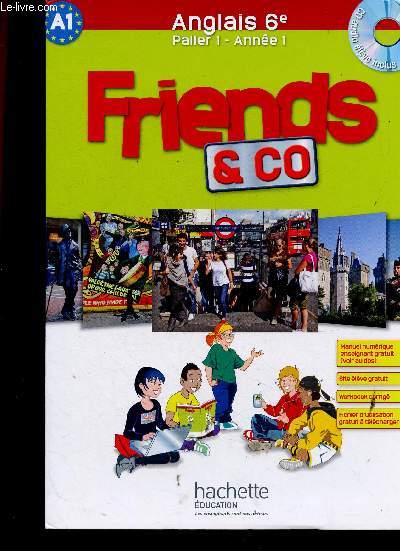 Friends & Co. Anglais 6e, palier 1, anne 1. Manuel + Workbook. Spcimens enseignant. CD audio lve inclus