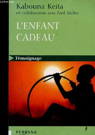 L'enfant cadeau. Texte en grands caractres