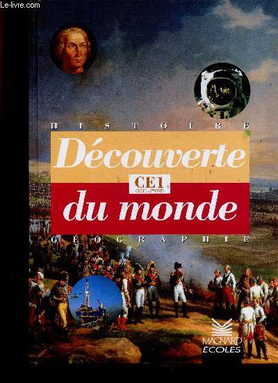 Histoire Gographie : Dcouverte du monde. CE1, cycle 2, 2eme anne