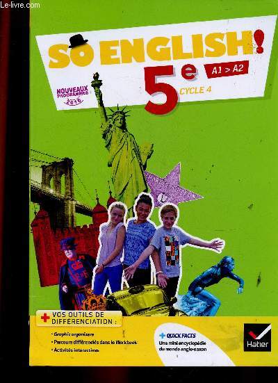 So English ! 5e, Cycle 4, A1 > A2