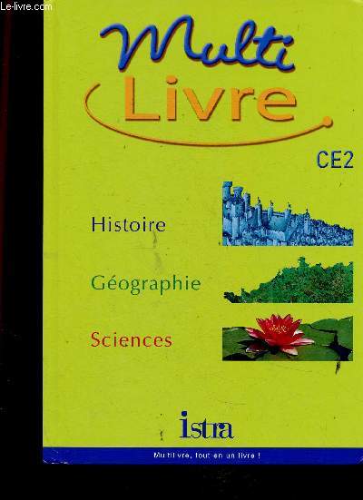 MultiLivre CE2. Histoire - Gographie - Sciences