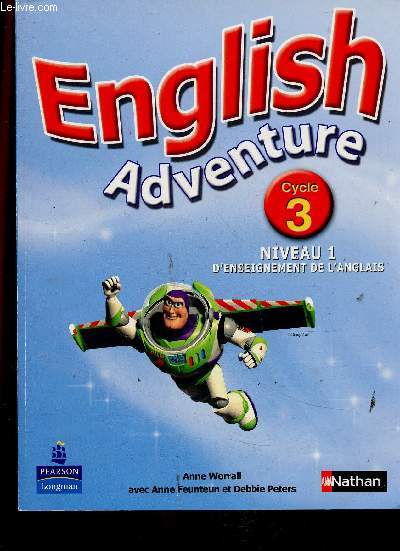 English Adventure. Cycle 3, niveau 1 d'enseignement de l'anglais