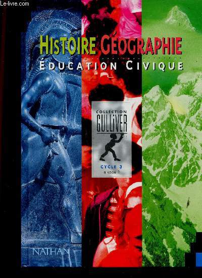 Histoire Gographie Education civique. Cycle 3, niveau 1 (Collection 