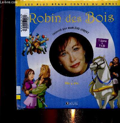 Robin des Bois. 1 livre + 1 CD. Ds 4 ans (Collection 