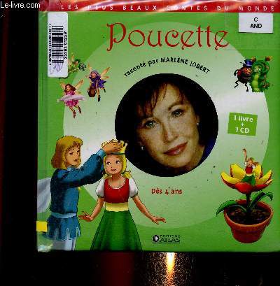 Poucette. 1 livre + 1 CD. Ds 4 ans (Collection 
