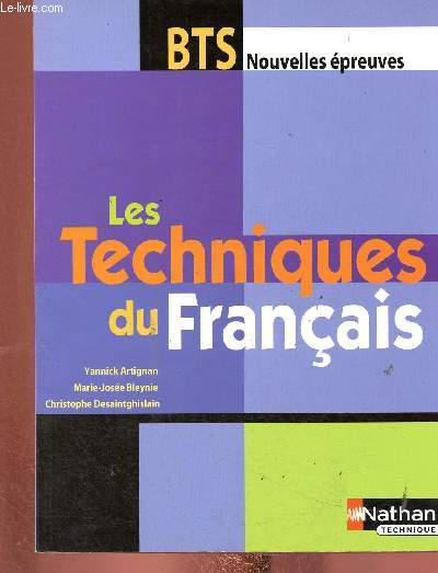 Les techniques du Franais. BTS, nouvelles preuves (Collection 