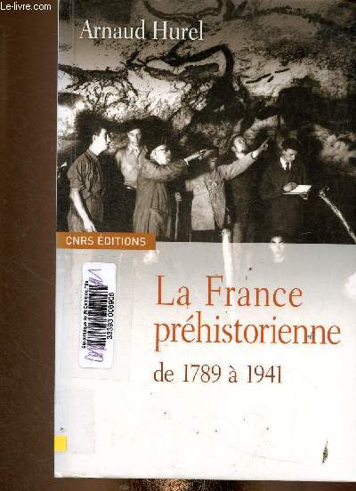 La France Prhistorienne de 1789  1941