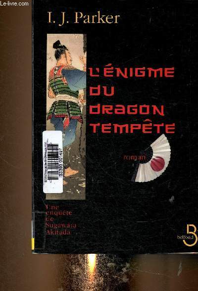 L'nigme du dragon tempte. Une enqute de Sugawara Akitada