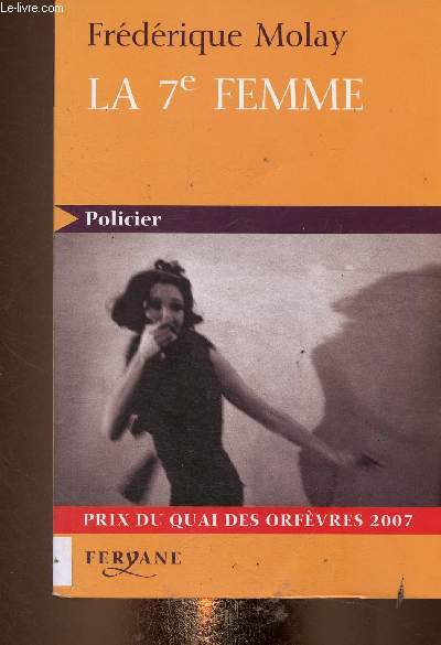 La 7e femme. Texte en grands caractres